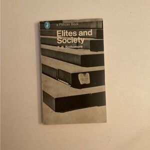 Elites and Society T.B. Bottomore